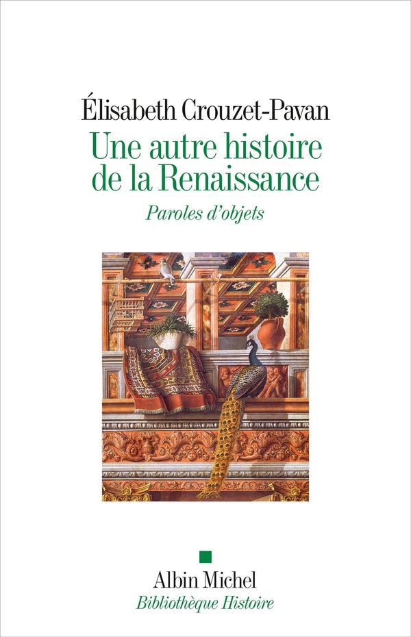 Une autre histoire de la Renaissance : Paroles d'objets