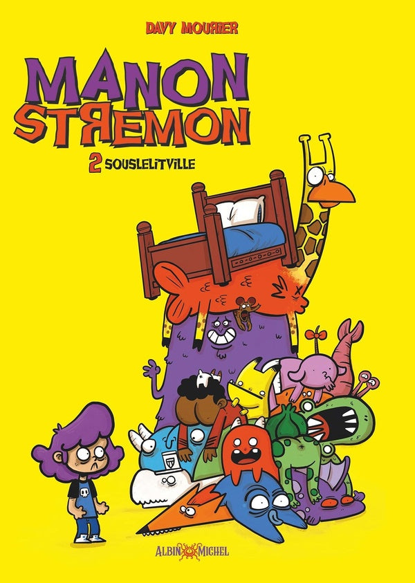 Manon Stremon et Pataprout Tome 2 : Souslelitville