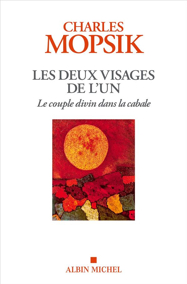 Les deux visages de l'un : Le couple divin dans la cabale