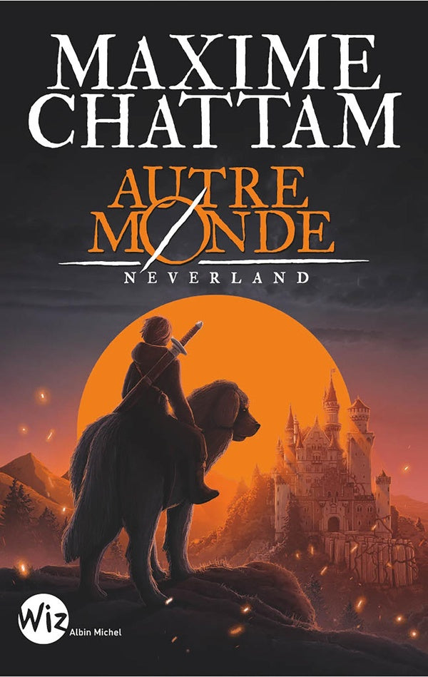 Autre-Monde Tome 6 : Neverland