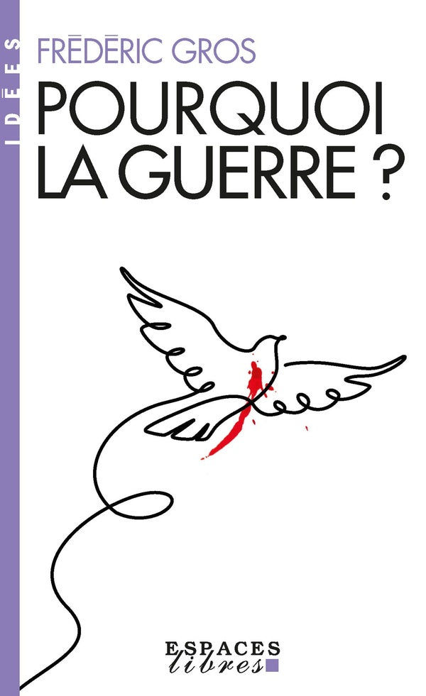 Pourquoi la guerre ?