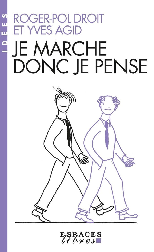 Je marche donc je pense