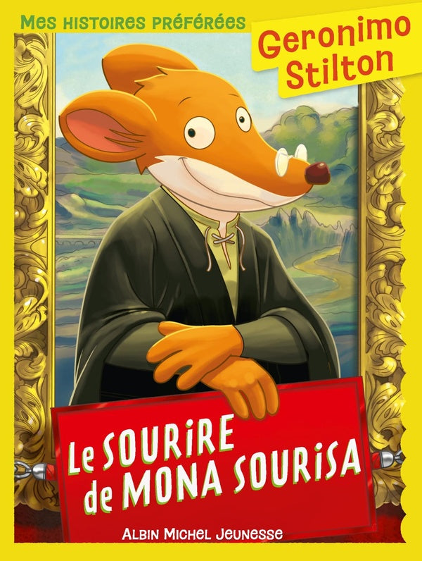 Geronimo Stilton T1 - Mes Histoires préférées - Le Sourire de Mona Sourisa (Ed.2025)
