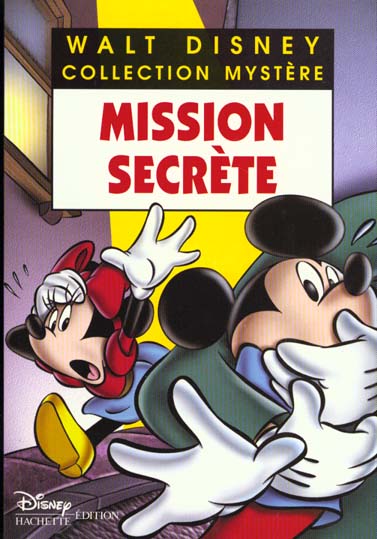 Les enquêtes de Mickey et Minnie : mission secrète