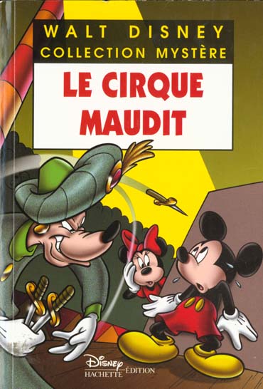 Les enquêtes de Mickey et Minnie : le cirque maudit