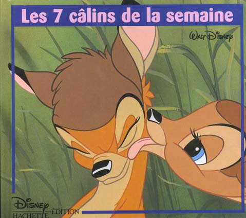 Les sept calins de la semaine t.5