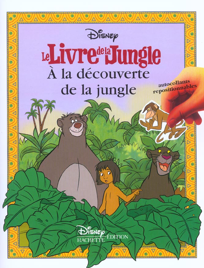 Le livre de la jungle : à la découverte de la jungle ; autocollants repositionnables