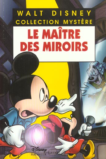 Les enquêtes de Mickey et Minnie : le maître des miroirs