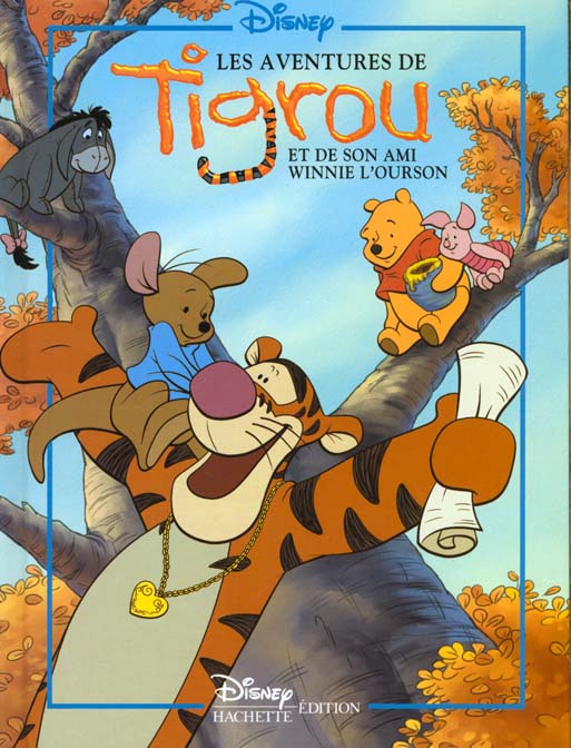 Les aventures de Tigrou et de son ami Winnie l'ourson
