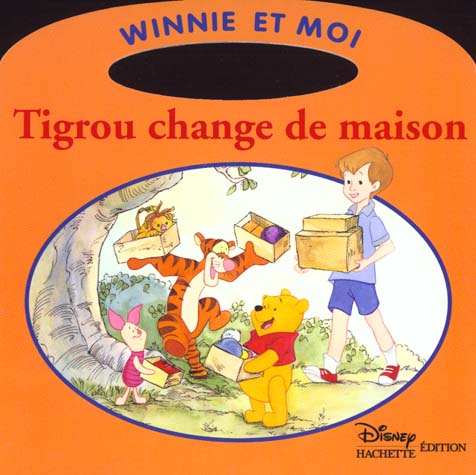 Winnie et moi : Tigrou change de maison