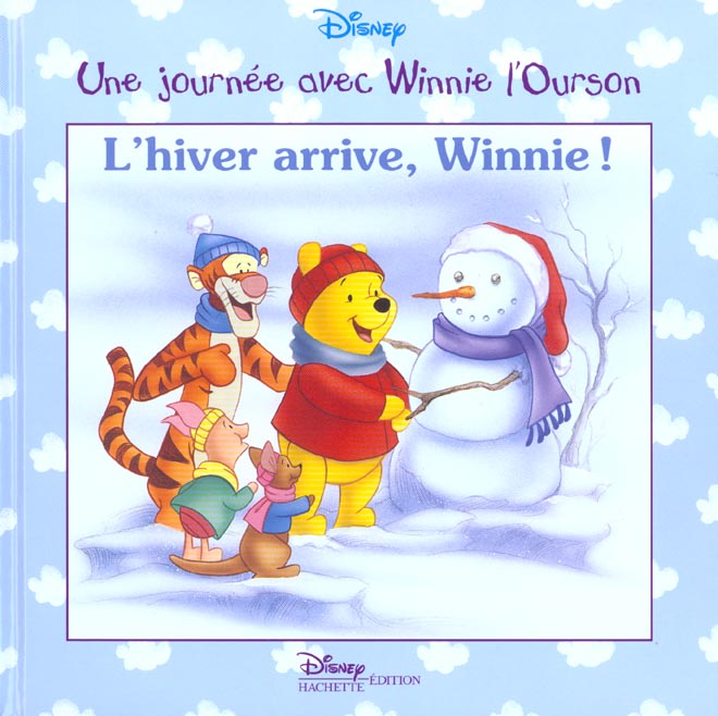 Une journée avec Winnie l'Ourson : l'hiver arrive, Winnie !
