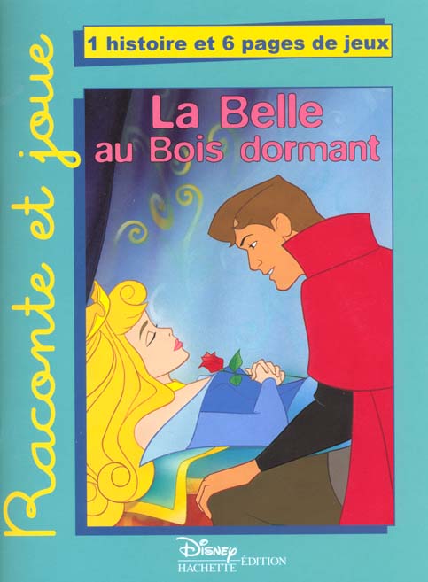 Raconte et joue la belle au bois dormant