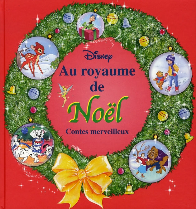 Au royaume de Noël ; contes merveilleux