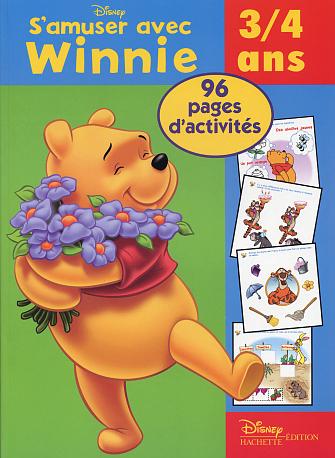 Winnie l'Ourson : s'amuser avec Winnie ; 3/4 ans