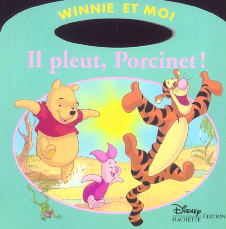 Winnie et moi : il pleut, Porcinet !