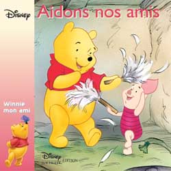 Winnie mon ami : aidons nos amis