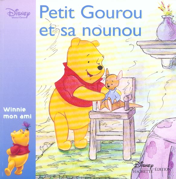 Winnie mon ami : Petit Gourou et sa nounou