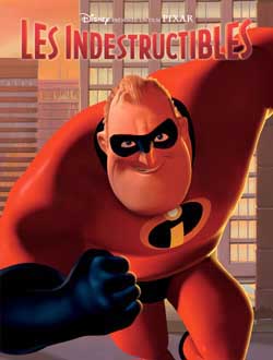 Les indestructibles ; la bd du film