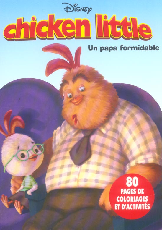 Chicken little, mega activites et coloriages
