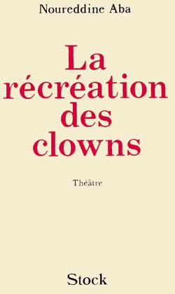 La recreation des clowns