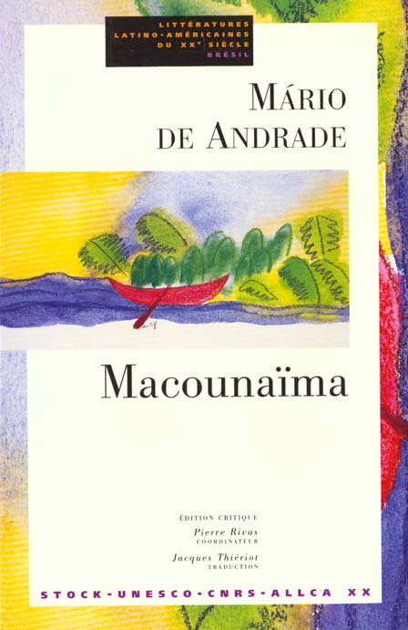 Macunaima, ou le heros sans caractere