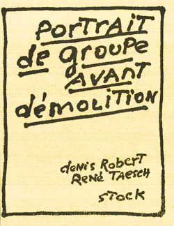 Portraits de groupe avant demolition