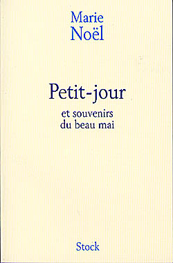 Petit-jour et souvenirs du beau mai