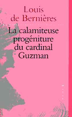 La calamiteuse progeniture du cardinal guzman