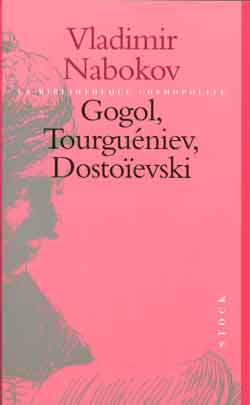 Gogol, tourgueniev, dostoievski