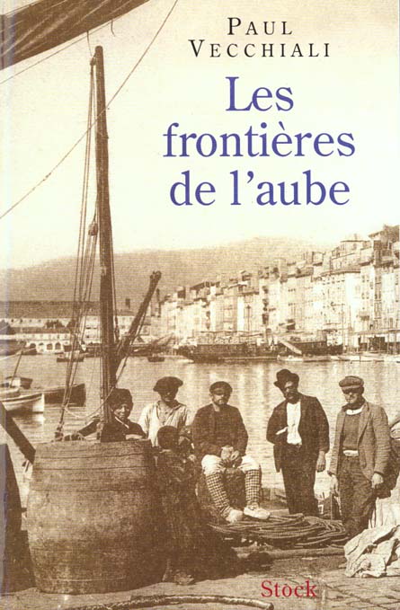 Les frontieres de l'aube