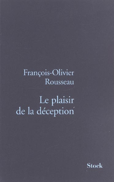 Le plaisir de la deception