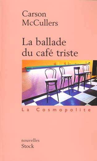 La ballade du cafe triste