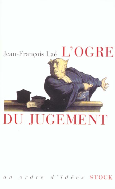 L'ogre du jugement : les mots de la jurisprudence