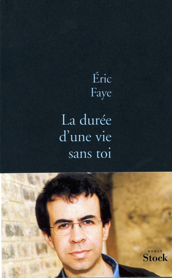 La durée d'une vie sans toi