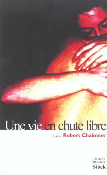 Une vie en chute libre