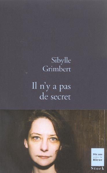 Il n'y a pas de secret