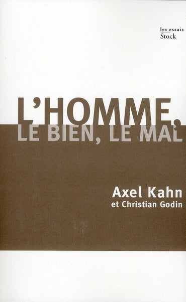 L'homme, le bien, le mal