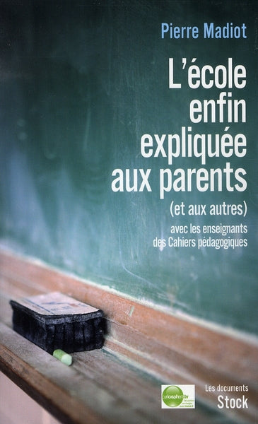 L'école expliquée aux parents (et aux autres)