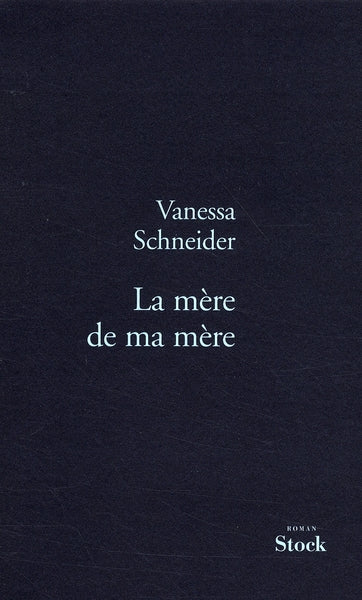 La mère de ma mère