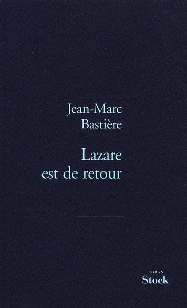 Lazare est de retour