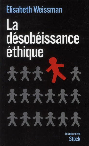 La désobéissance éthique