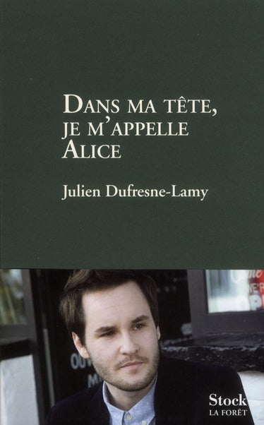 Dans ma tête, je m'appelle Alice