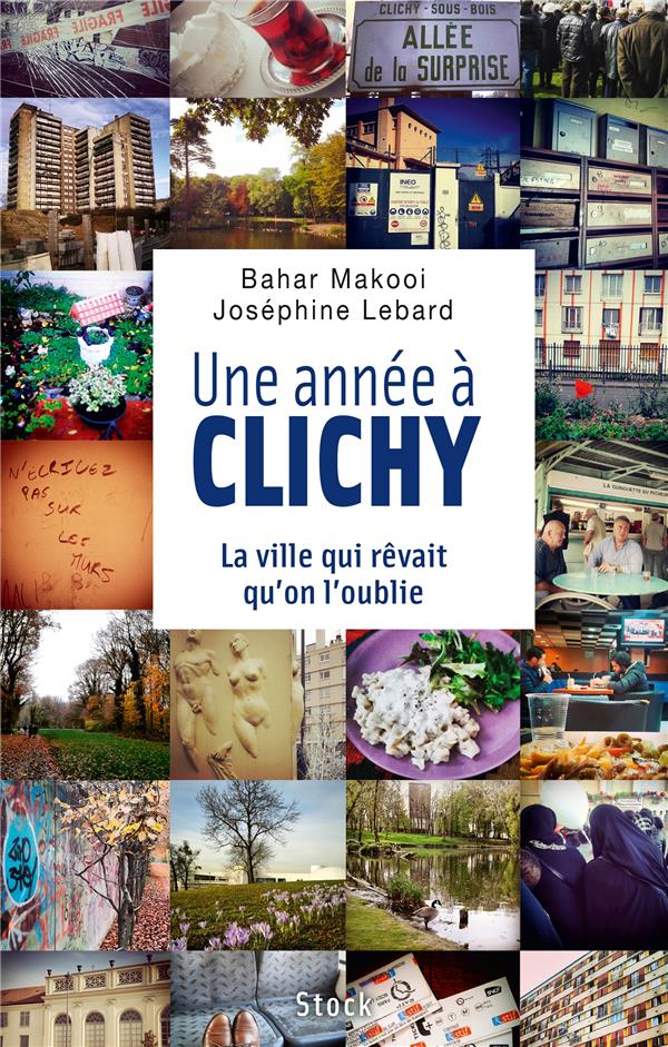 Une année à Clichy : La ville qui rêvait qu'on l'oublie