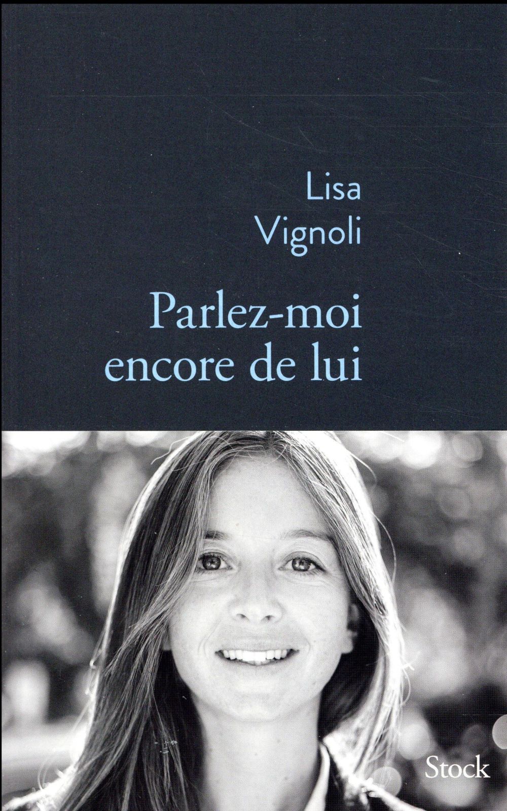 Parlez-moi encore de lui