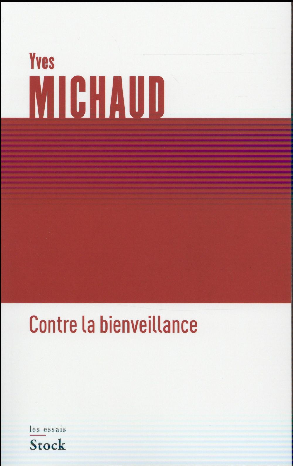Contre la bienveillance