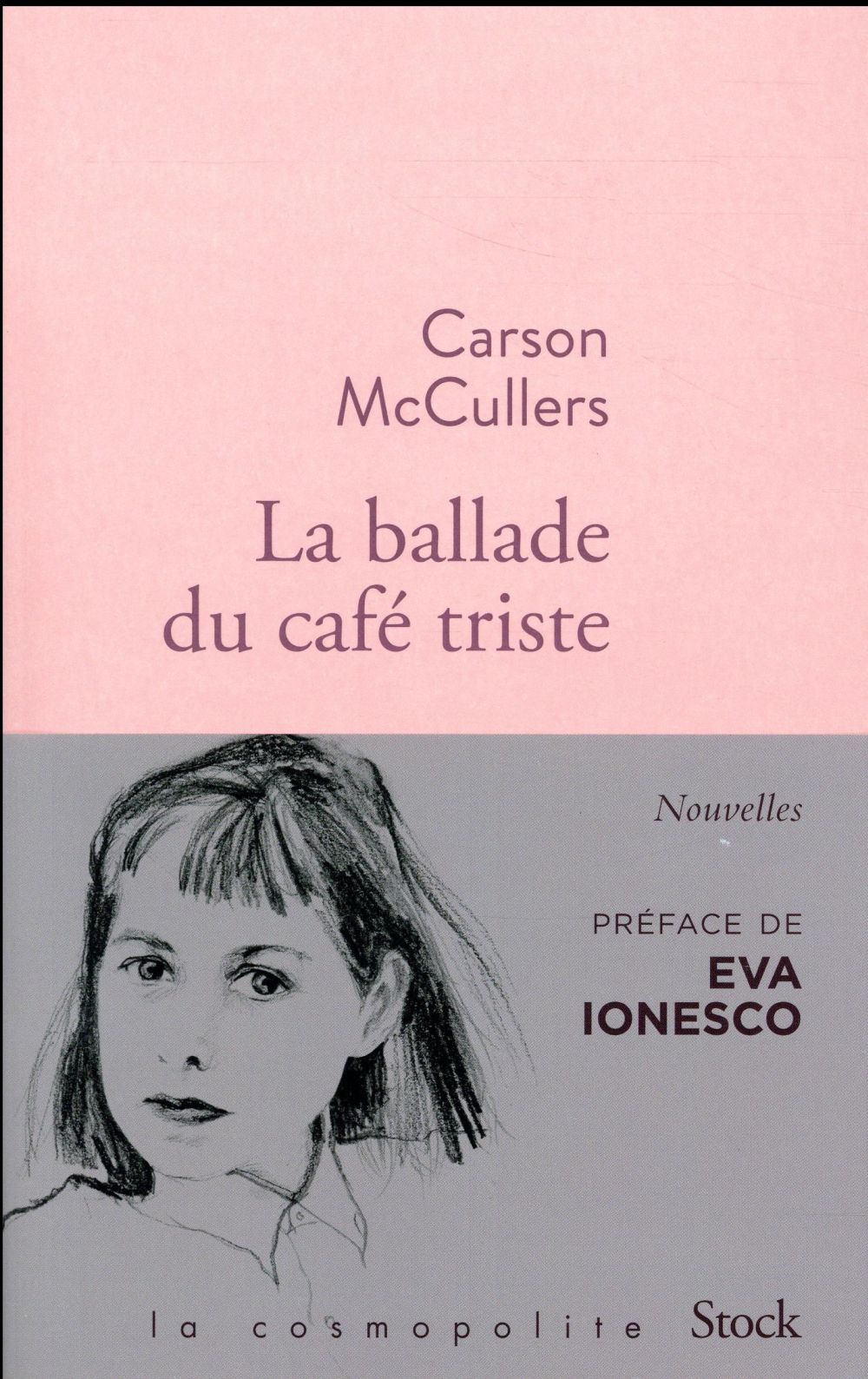 La ballade du café triste et autres nouvelles