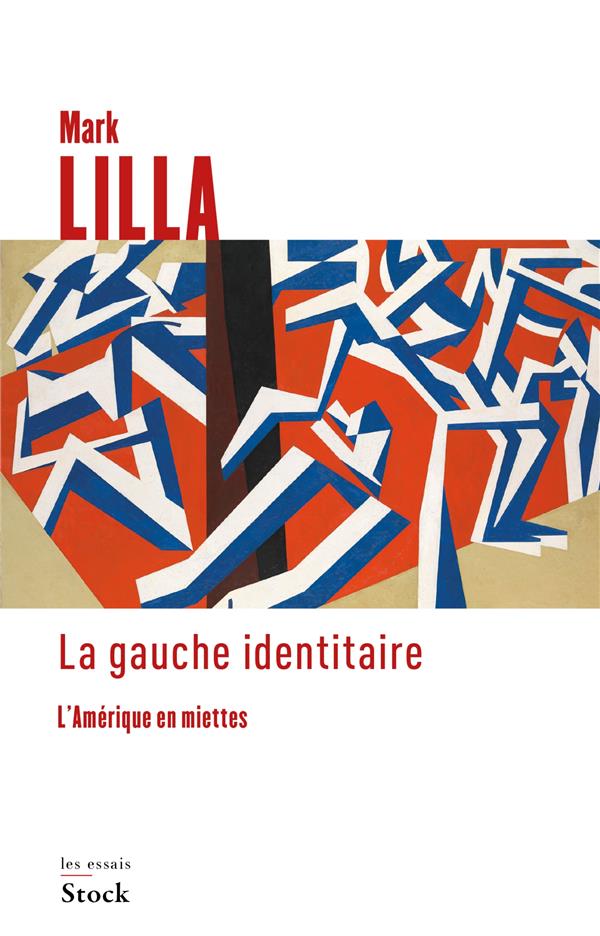 La gauche identitaire ; l'Amérique en miettes