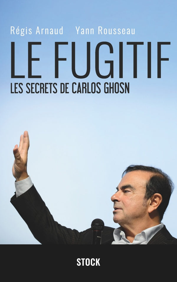 Le fugitif ; les secrets de Carlos Ghosn