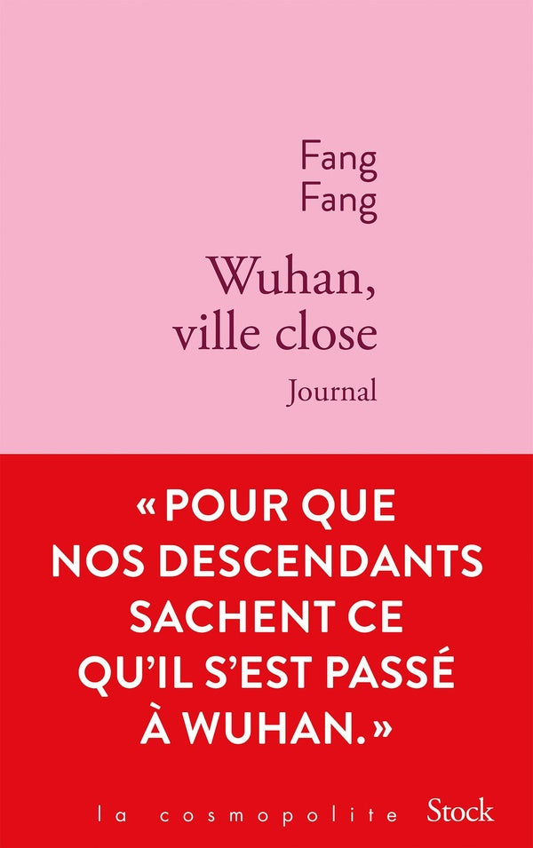Wuhan, ville close ; journal