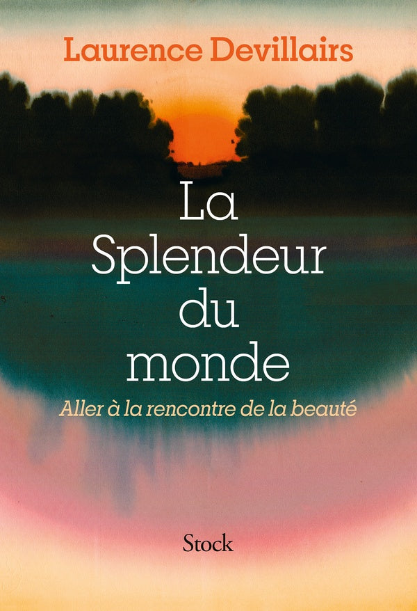 La splendeur du monde : Aller à la rencontre de la beauté